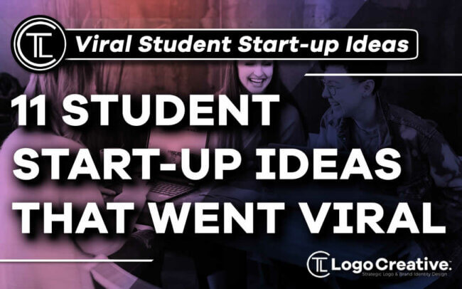 11 Student Start-up Ideas That Went Viral