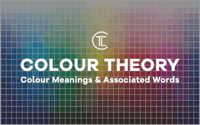 Colour Theory, Meanings and Associated Words