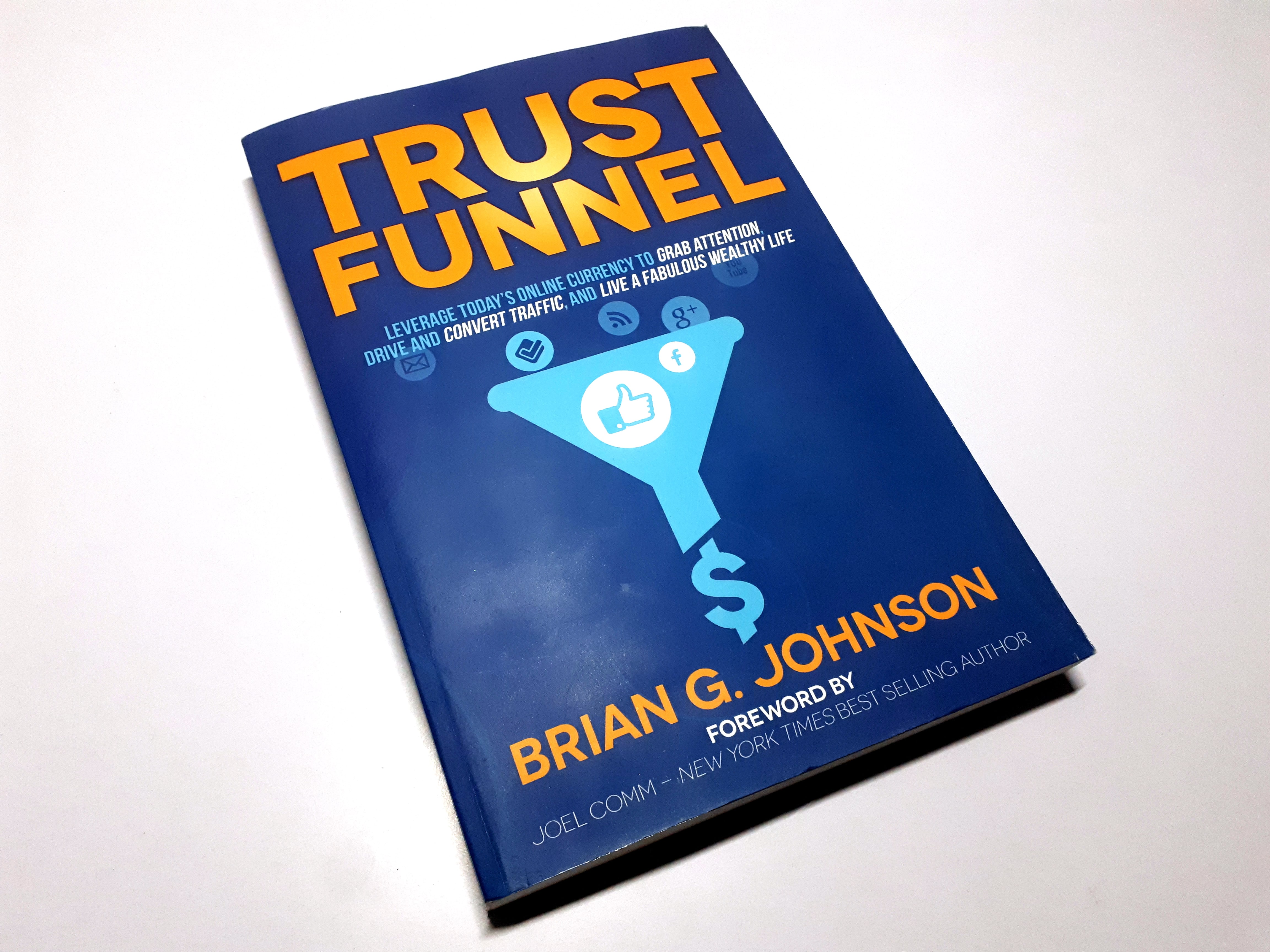 Trust funnel by Brian G. Johnson