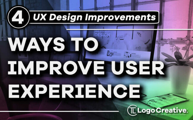 4 Ways To Improve User Experience