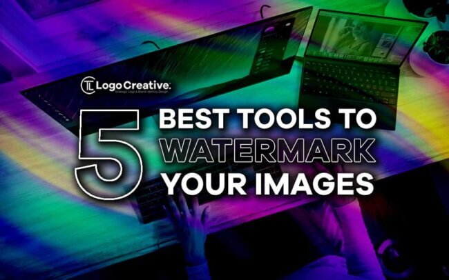 5 Best Tools to Watermark Your Images