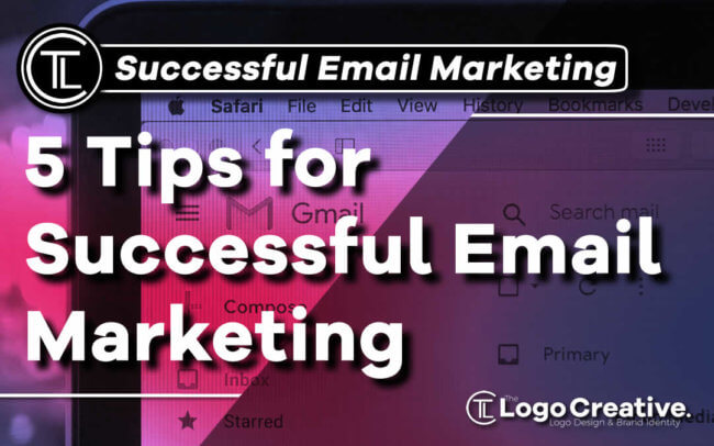 5 Tips for Successful Email Marketing