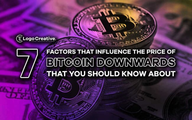 7 Factors That Influence the Price of Bitcoin Downwards That You Should Know About