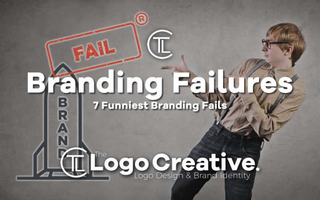 7 Funniest Branding Fails
