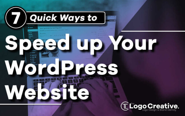 7 Quick Ways to Speed up Your WordPress Website