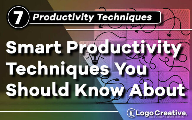 7 Smart Productivity Techniques You Should Know About