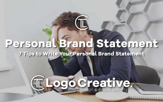 7 Tips to Write Your Personal Brand Statement