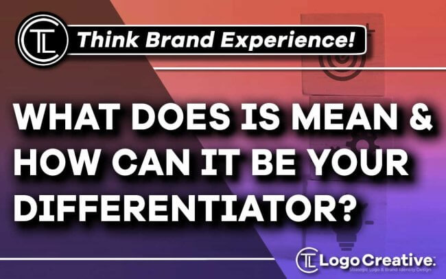 Brand Experience - What Does It Mean And How Can It Be Your Differentiator