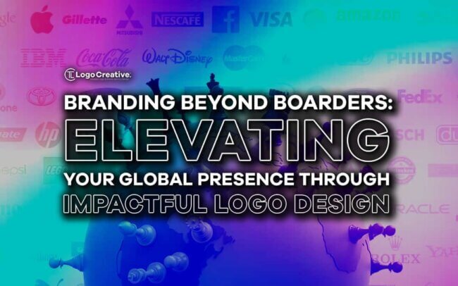 Branding Beyond Borders - Elevating Your Global Presence through Impactful Logo Design