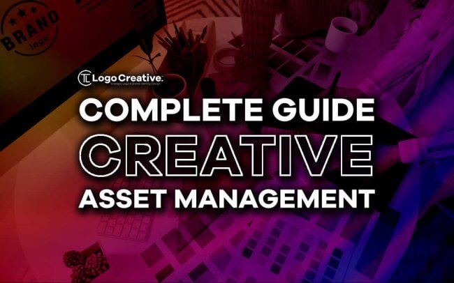 Creative Asset Management - A Complete Guide