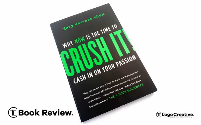Crush it by Gary Veynerchuk