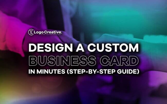Design a Custom Business Card in Minutes [Step-by-Step Guide]