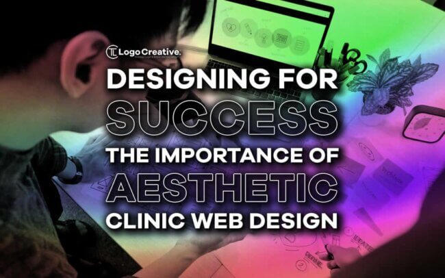 Designing for Success - The Importance of Aesthetic Clinic Web Design