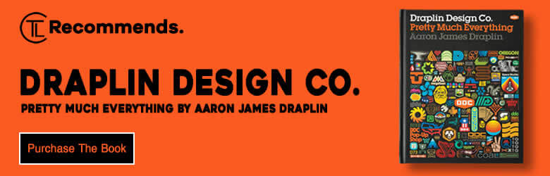 Draplin Design Co. Pretty Much Everything by Aaron James Draplin