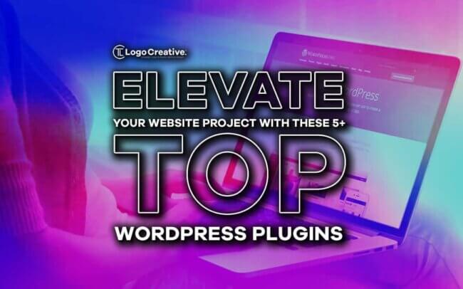 Elevate Your Website Projects with These 5+ Top WordPress Plugins