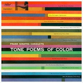 FRANK SINATRA - Tone Poems of Color