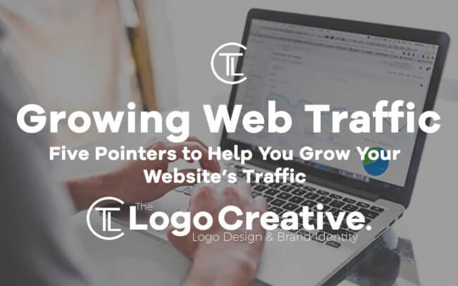 Five Pointers to Help You Grow Your Website’s Traffic
