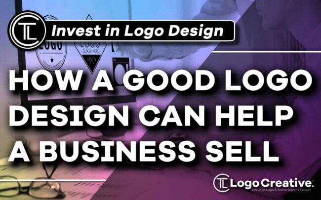 How A Good Logo Design Can Help A Business Sell