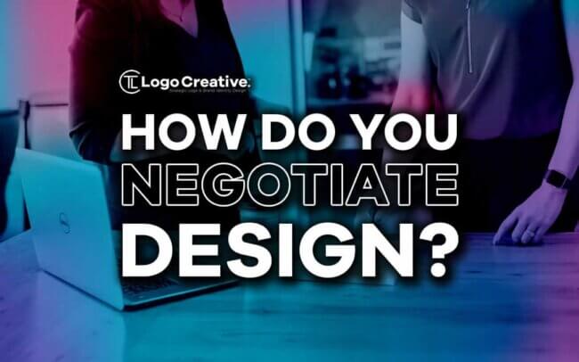 How Do You Negotiate Design
