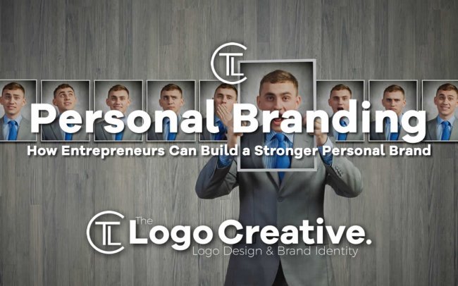 How Entrepreneurs Can Build a Stronger Personal Brand