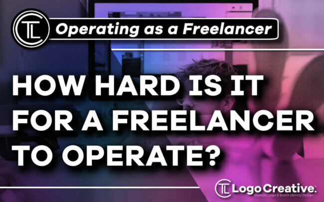 How Hard is it for a Freelancer to Operate in 2021