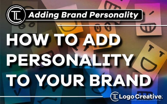 How To Add Personality To Your Brand