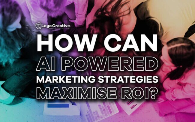 How can AI Powered Marketing Strategies Maximize ROI