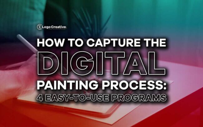 How to Capture the Digital Painting Process - 4 Easy-to-Use Programs