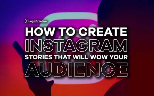 How to Create Instagram Stories that Will Wow Your Audience