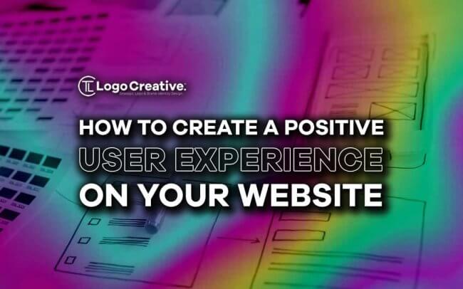 How to Create a Positive User Experience on Your Web Page