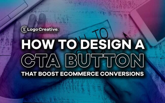 How to Design a CTA Button That Boosts eCommerce Conversions