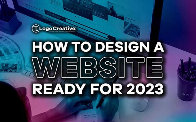 How to Design a Website Ready for 2023