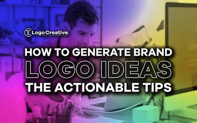 How to Generate Brand Logo Ideas - The Actionable Tips