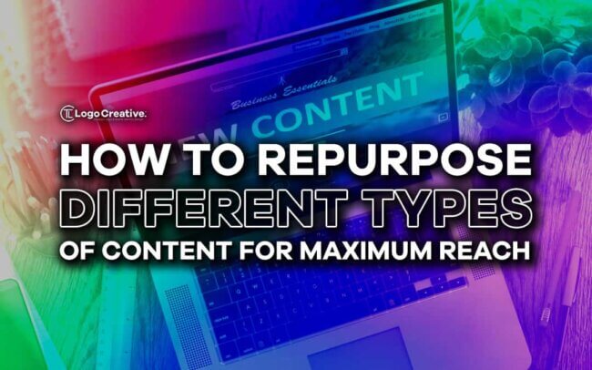 How to Repurpose Different Types of Content for Maximum Reach