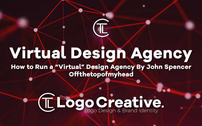 How to Run a “Virtual” Design Agency By John Spencer Offthetopofmyhead