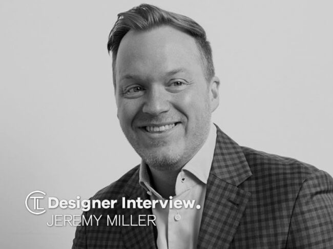 Jeremy Miller Designer Interview