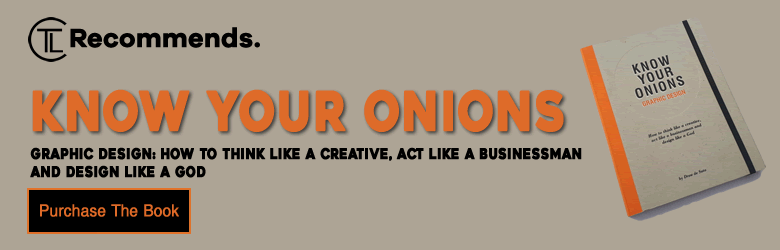 Know Your Onions - Graphic Design by Drew de Soto