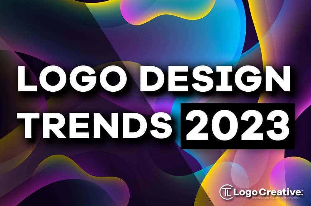 Logo Design Trends to Watch Out for in 2023 Stay Ahead!