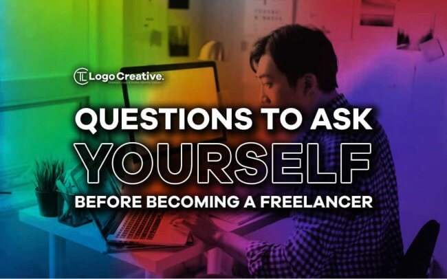 Questions to Ask Yourself Before Becoming a Freelancer