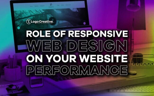 Role of Responsive Web Design on Your Website Performance