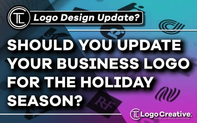 Should You Update Your Business Logo For The Holiday Season