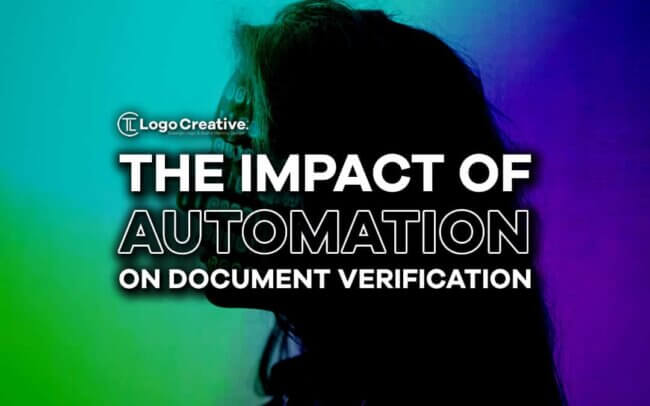 The Impact of Automation on Document Verification - Benefits Explored