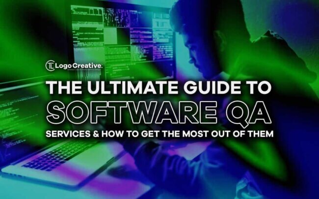 The Ultimate Guide to Software QA Consulting Services and How to Get the Most out of Them