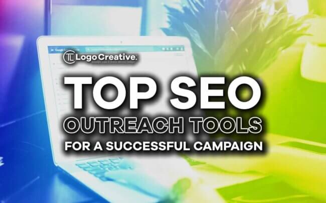 Top SEO Outreach Tools for a Successful Campaign
