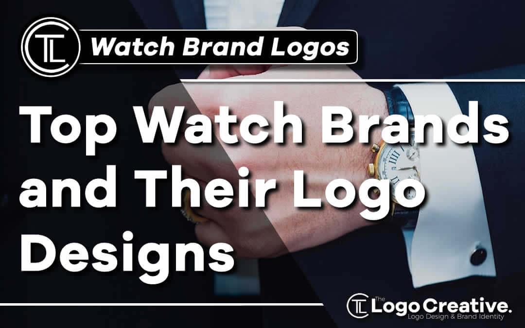 Top 10 BEST & WORST Logos of Watch Brands 