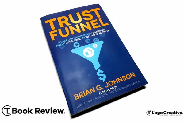 Trust Funnel by Brian G. Johnson