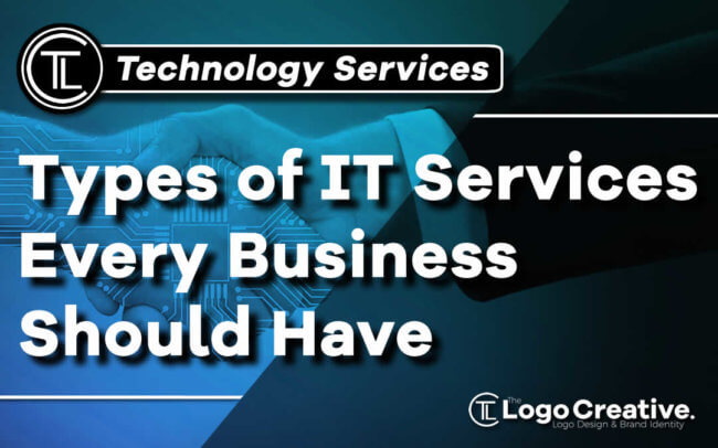 Types of IT Services Every Business Should Have