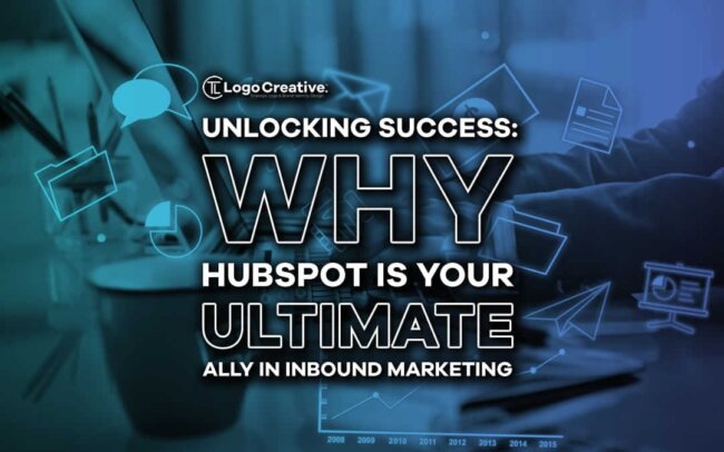 Unlocking Success - Why HubSpot is Your Ultimate Ally in Inbound Marketing