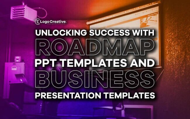 Unlocking Success with Roadmap PPT Templates and Business Presentation Templates