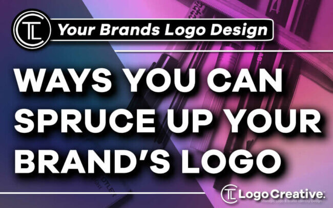 Ways in Which You Can Spruce Up Your Brand’s Logo
